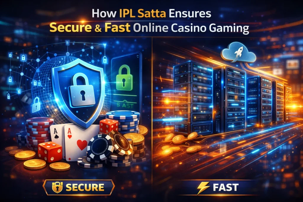 How IPL Satta Ensures Secure and Fast Online Casino Gaming with encryption and server protection