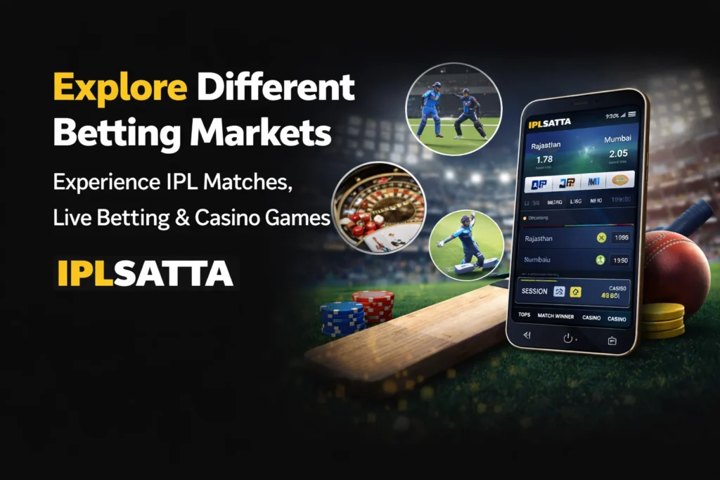 IPL Satta betting options including live cricket betting casino games and multiple betting markets
